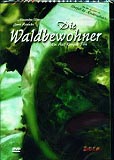 Die Waldbewohner (uncut)